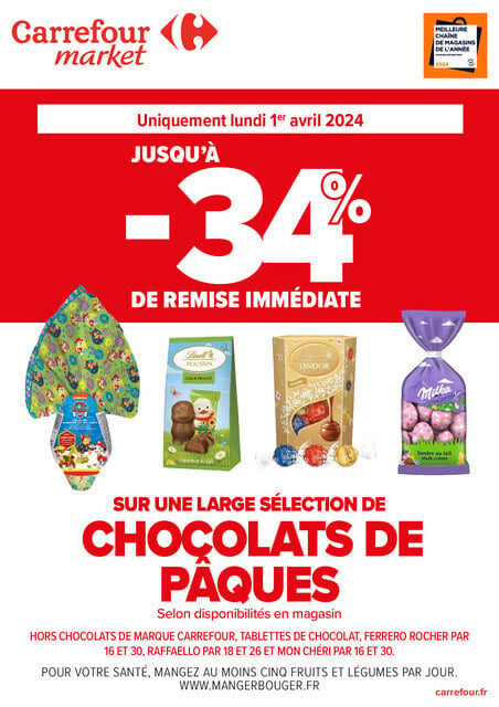 Carrefour Market LUNDI 1er FEVRIER : 34% de remise immédiate sur les chocolats de Pâques