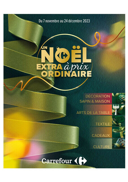 Carrefour Catalogue Un noël extra à prix ordinaire 6552dcd98276444b3fb71c94 du 07/11/2023 au 24 