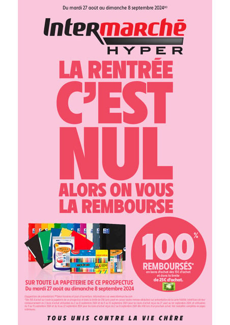 Intermarché 100 % remboursés en bons d’achat sur toute la papeterie de ce prospectus